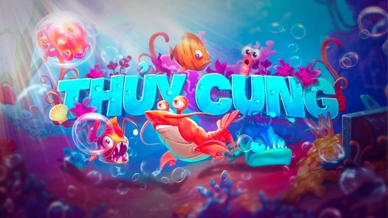 Nổ hũ thủy cung là tựa game slots hấp dẫn với nhiều chủ đề